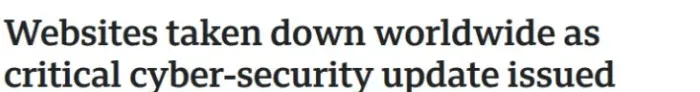 Websites taken down worldwide as critical cyber-security update issued